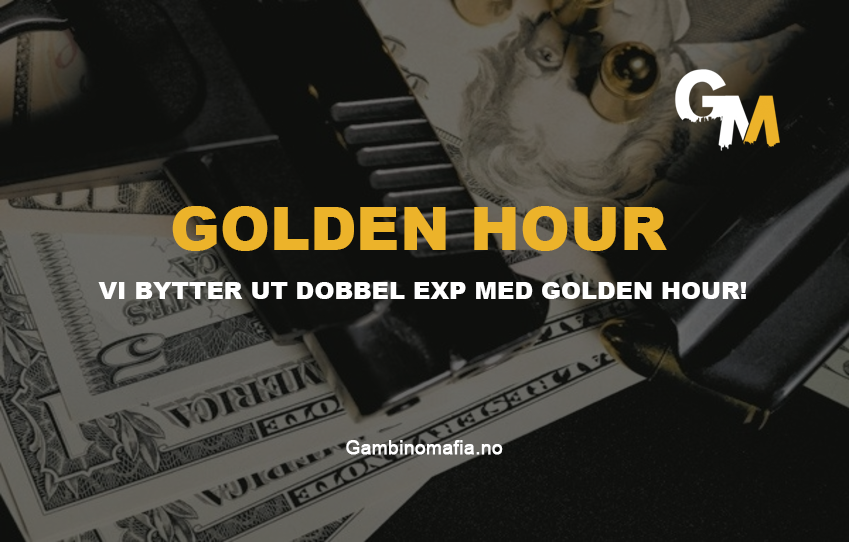 Vi bytter ut Dobbel EXP med Golden Hour